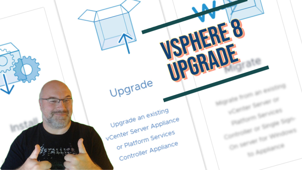 vSphere 8 Upgrade! How to upgrade your vCenter Server 6.5\6.7\7.0 to ...
